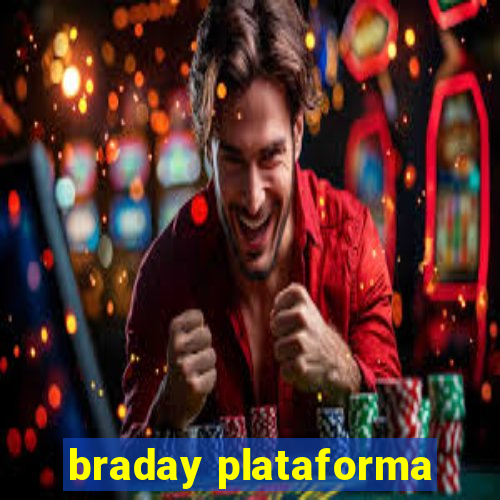 braday plataforma